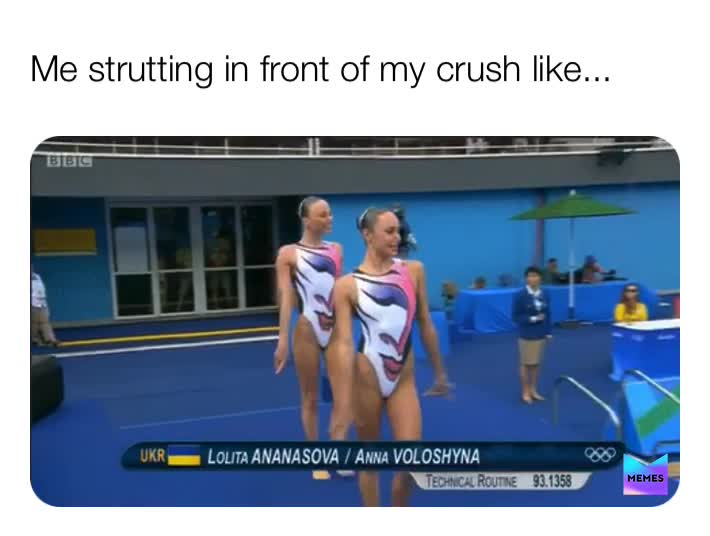 #crushmemes  #lol  #strut  #ohboy