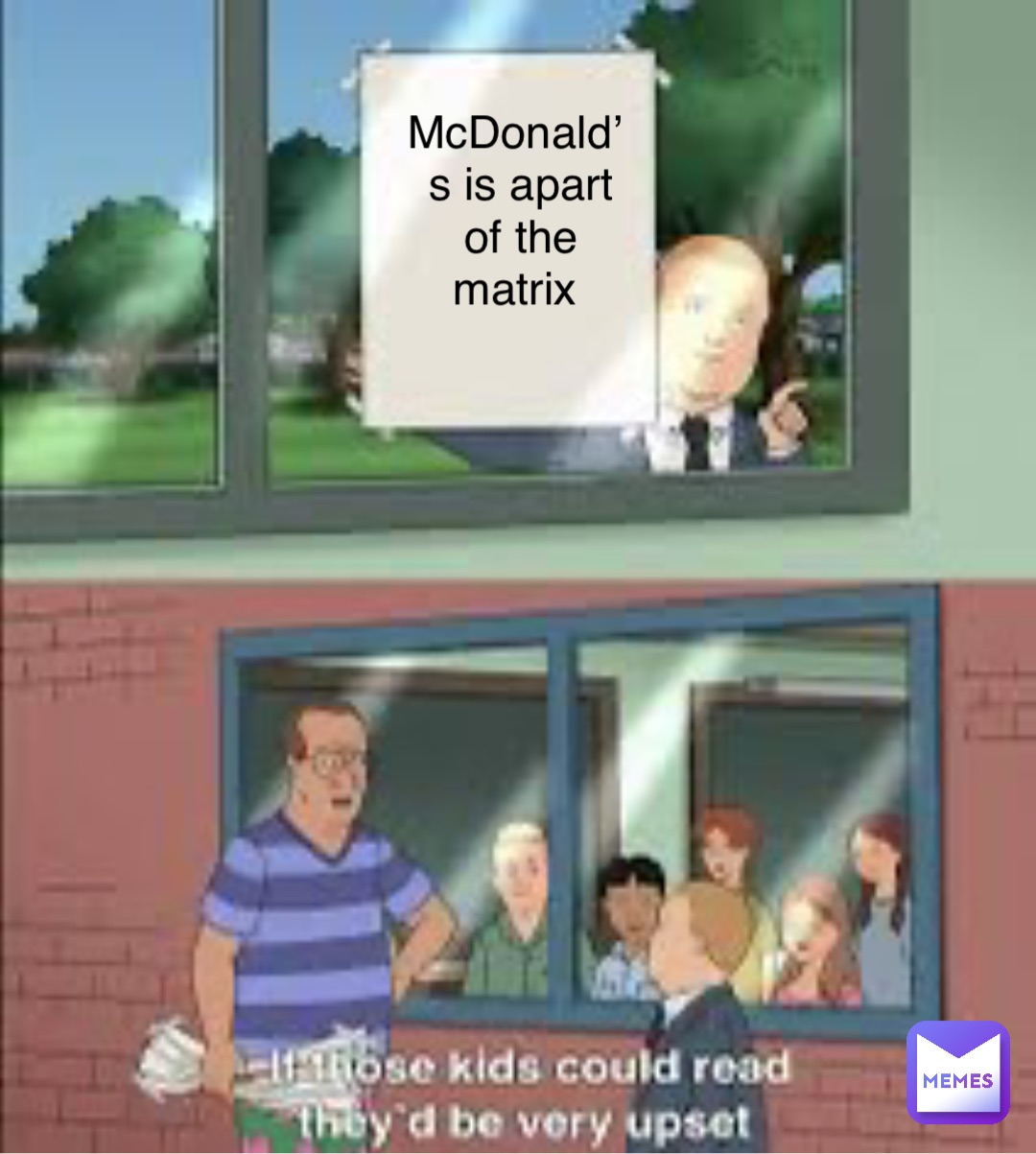 McDonald’s is apart of the matrix