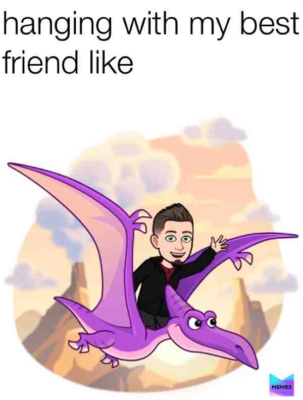 Hanging out with the bestie like #bestfriend  #dinosaur  #bitmoji