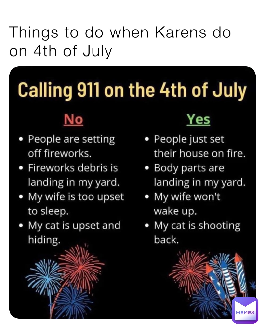 Things to do when Karens do on 4th of July