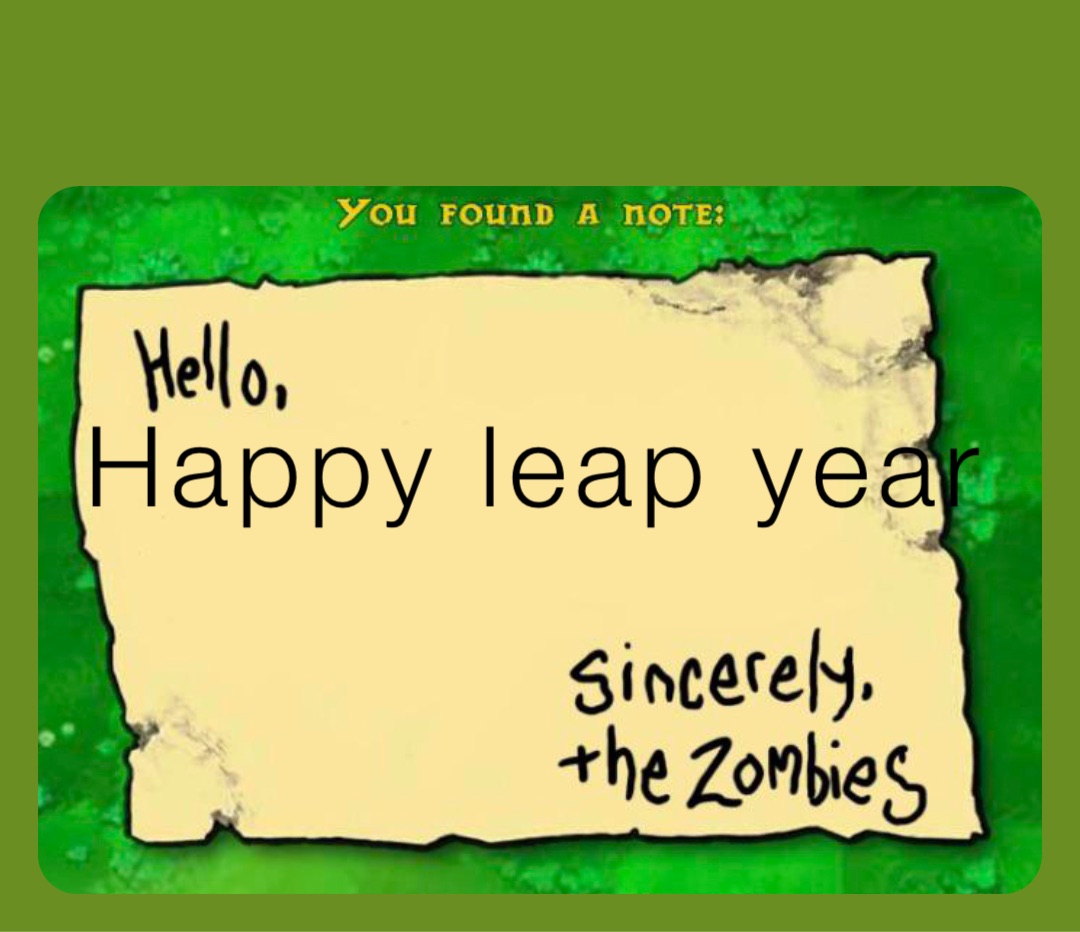 Happy leap year