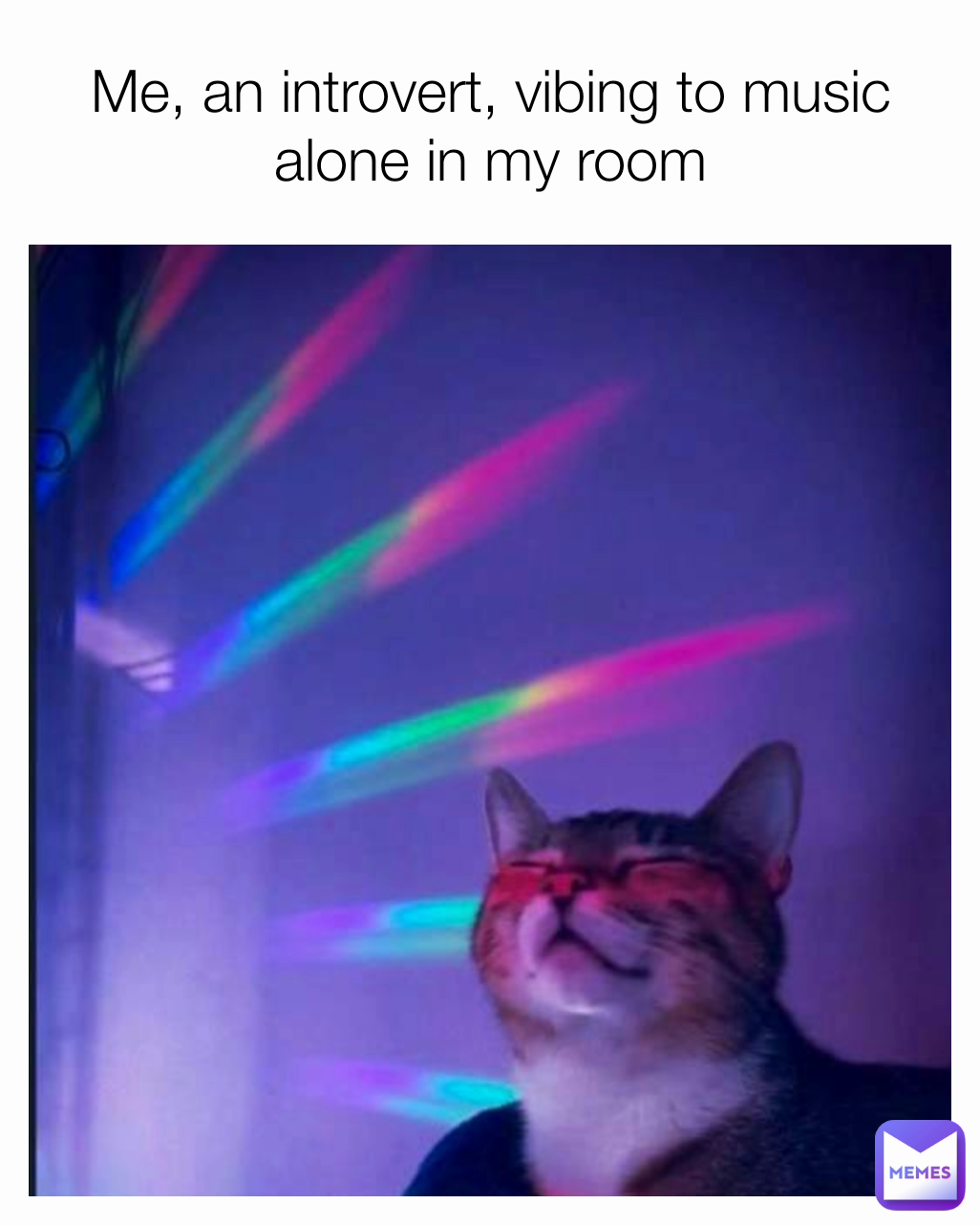 Me, an introvert, vibing to music alone in my room