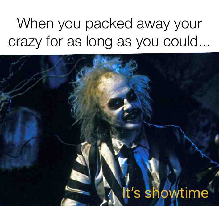#crazy  #snapped  #beetlejuice