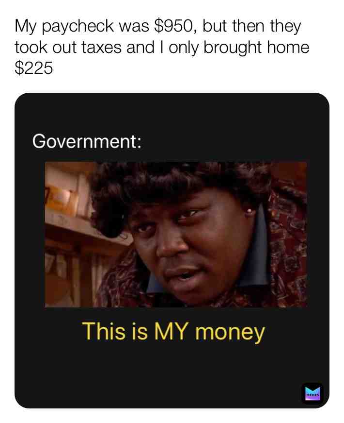#taxes  #bigworm  #money  #paycheck  #work