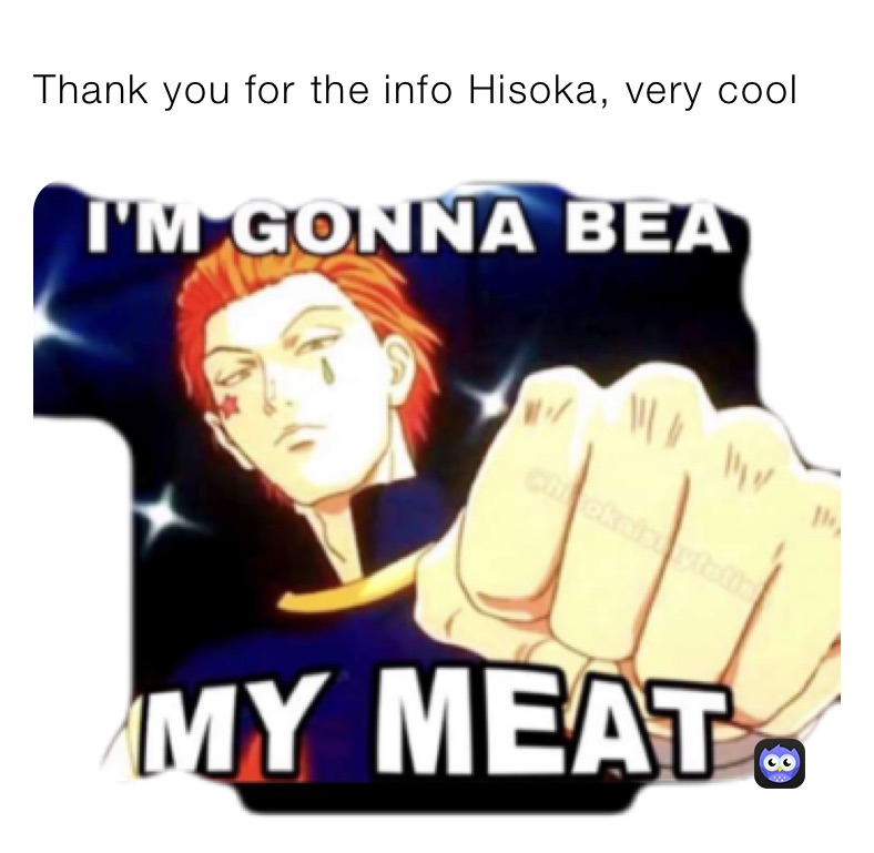 Thank you for the info Hisoka, very cool