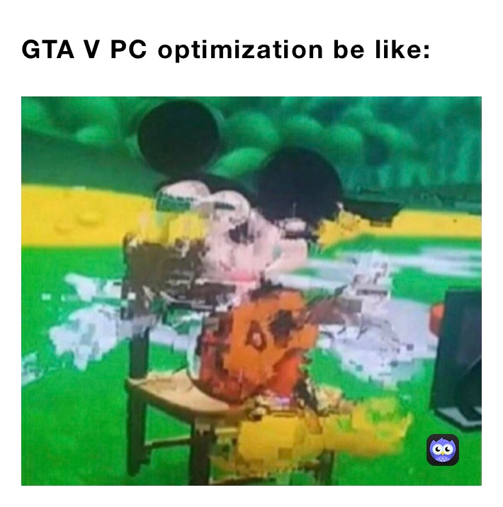 GTA V PC optimization be like: