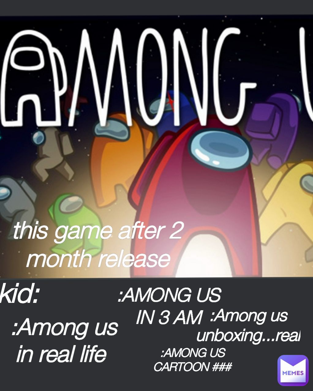 :AMONG US IN 3 AM kid: this game after 2 month release :AMONG US CARTOON ### :Among us in real life  :Among us unboxing...real