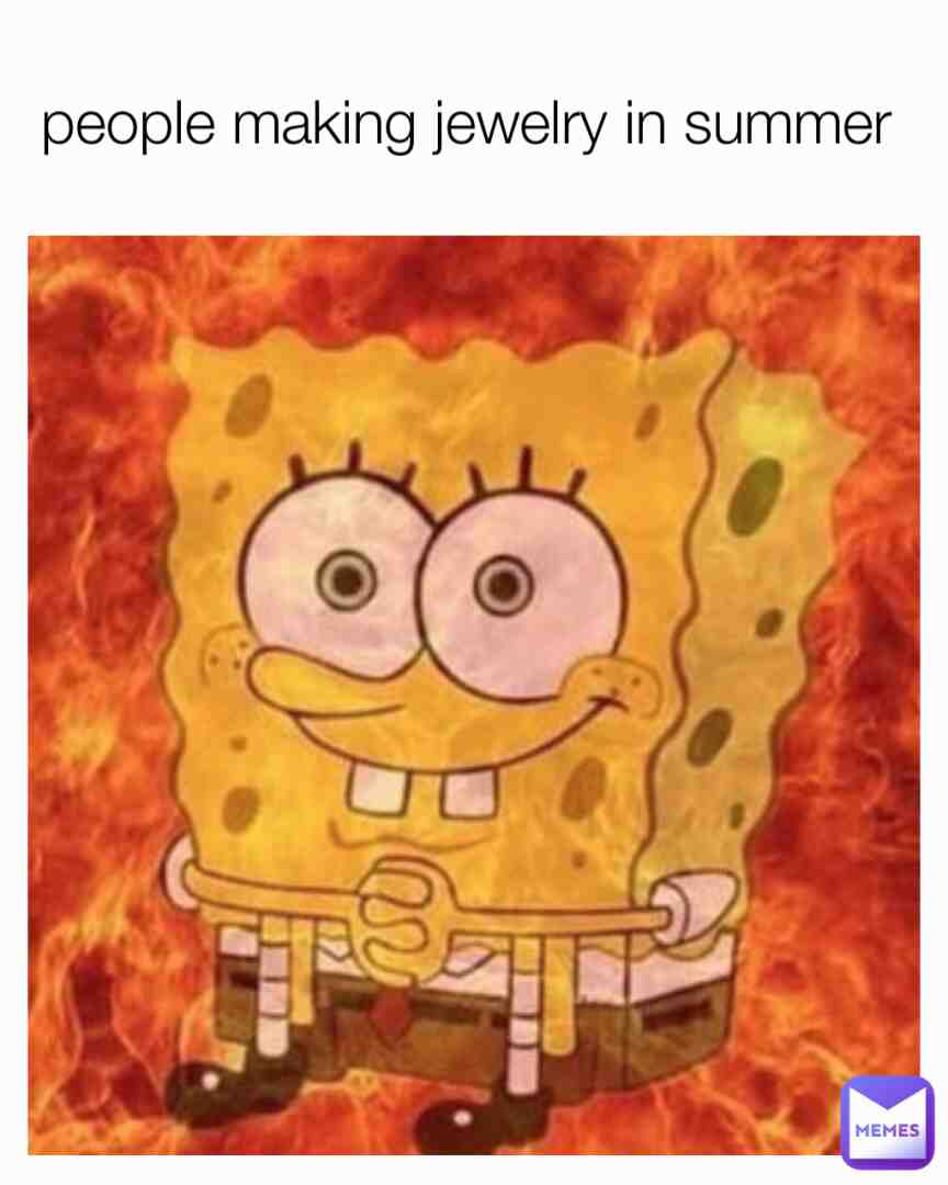 Meme shared by @jewelrymemes