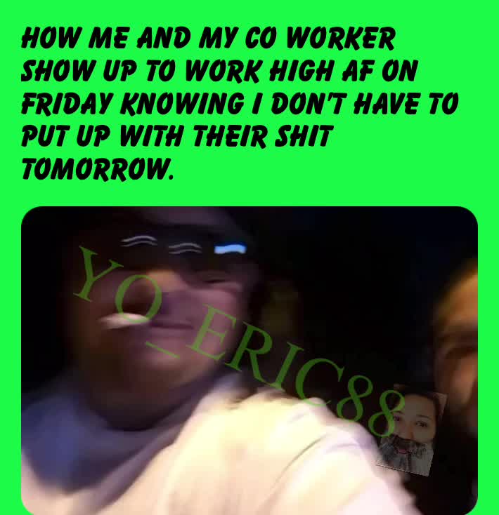 #workflow  #work  #Friday  #memesdaily  #dailymemes  #humor  #funny