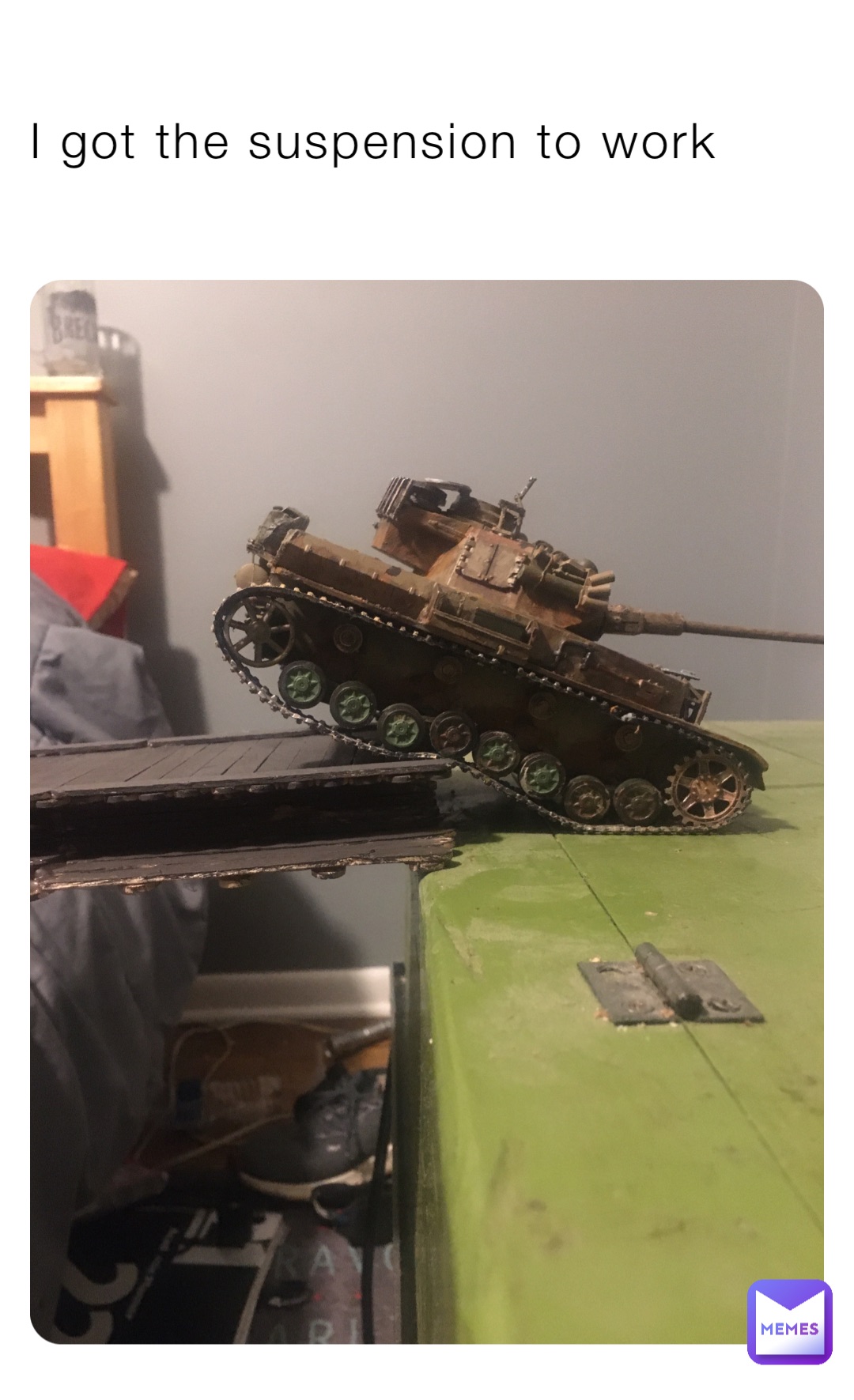 I got the suspension to work The_War_Renactor Memes