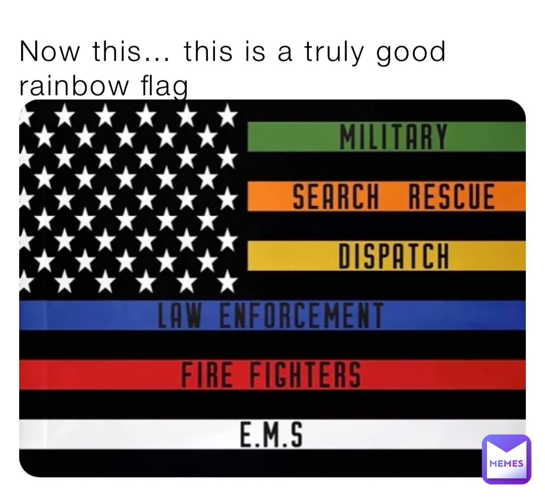 Now this… this is a truly good rainbow flag