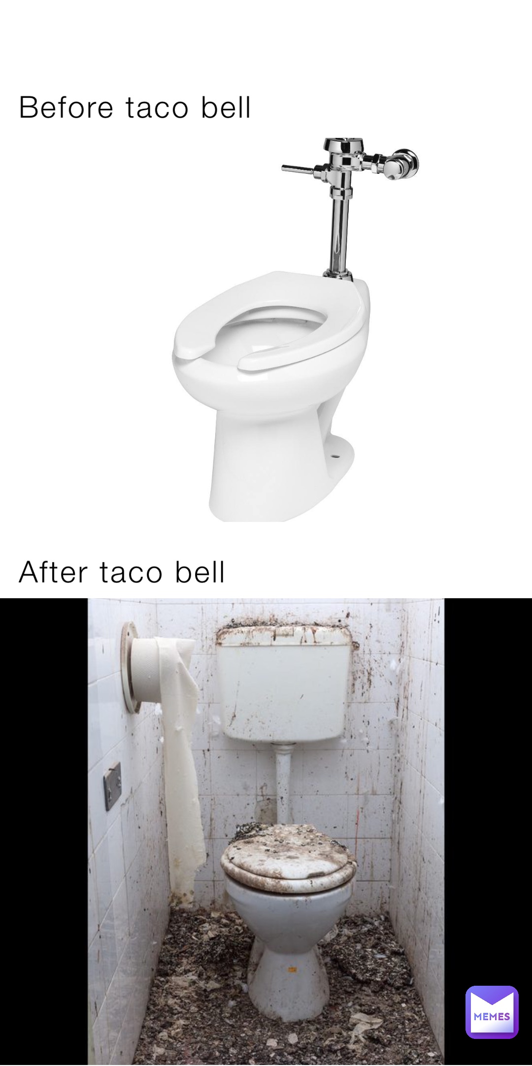 Before taco bell After taco bell