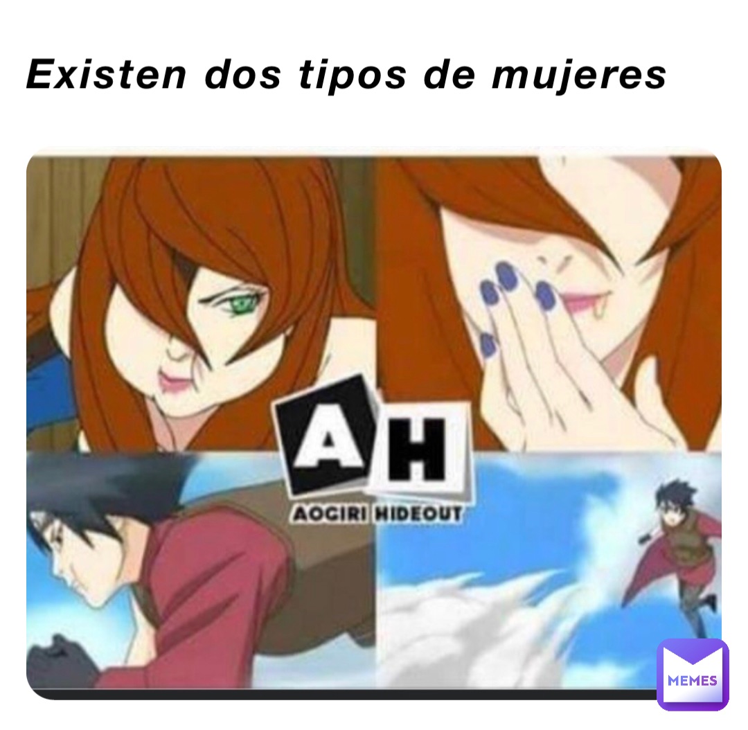 Existen dos tipos de mujeres