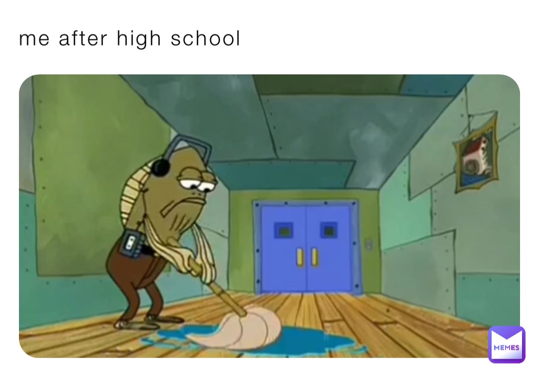 me after high school