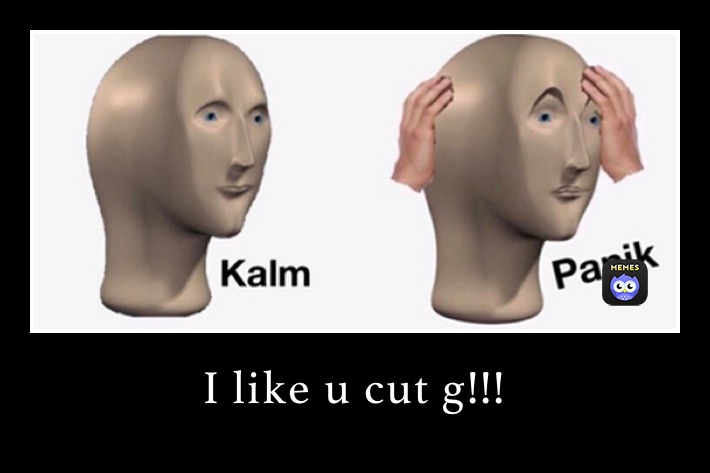 I like u cut g!!!