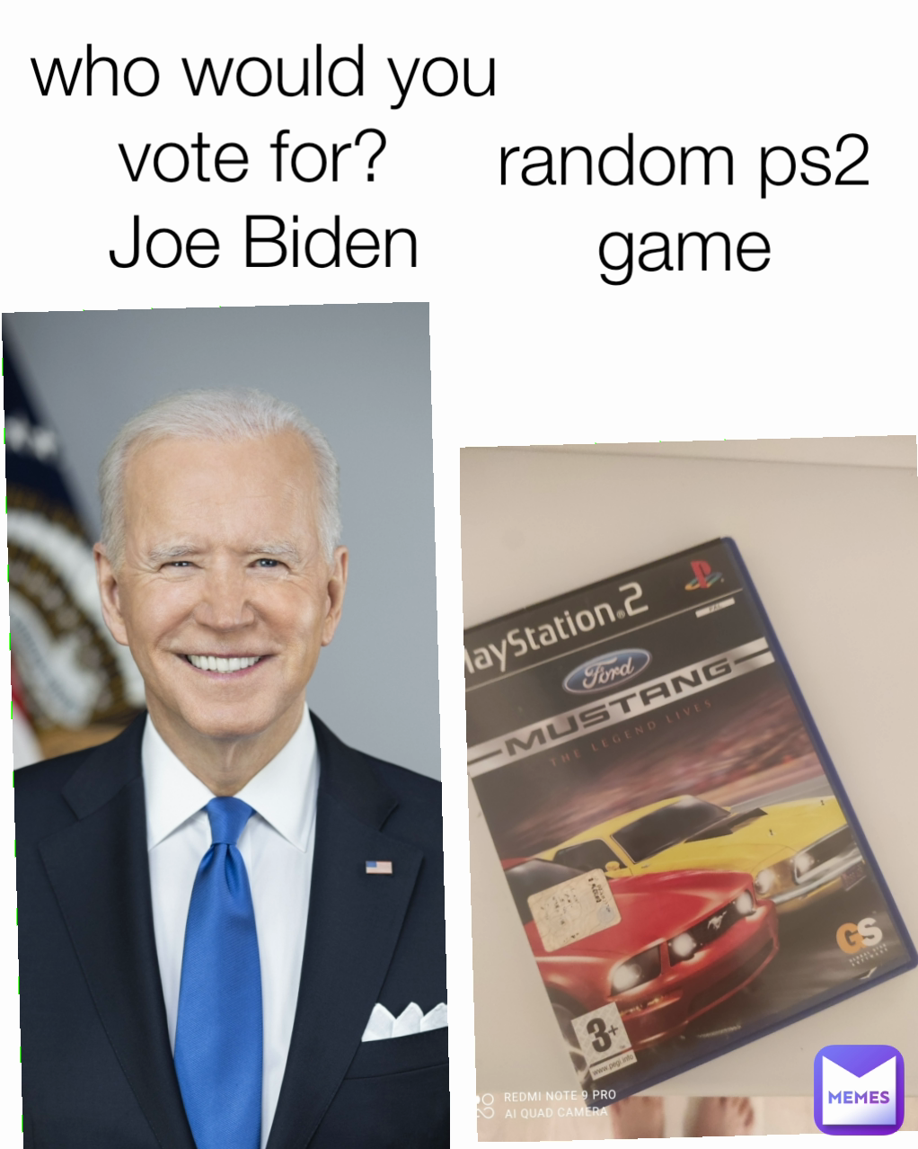 random ps2 game who would you vote for? 
Joe Biden