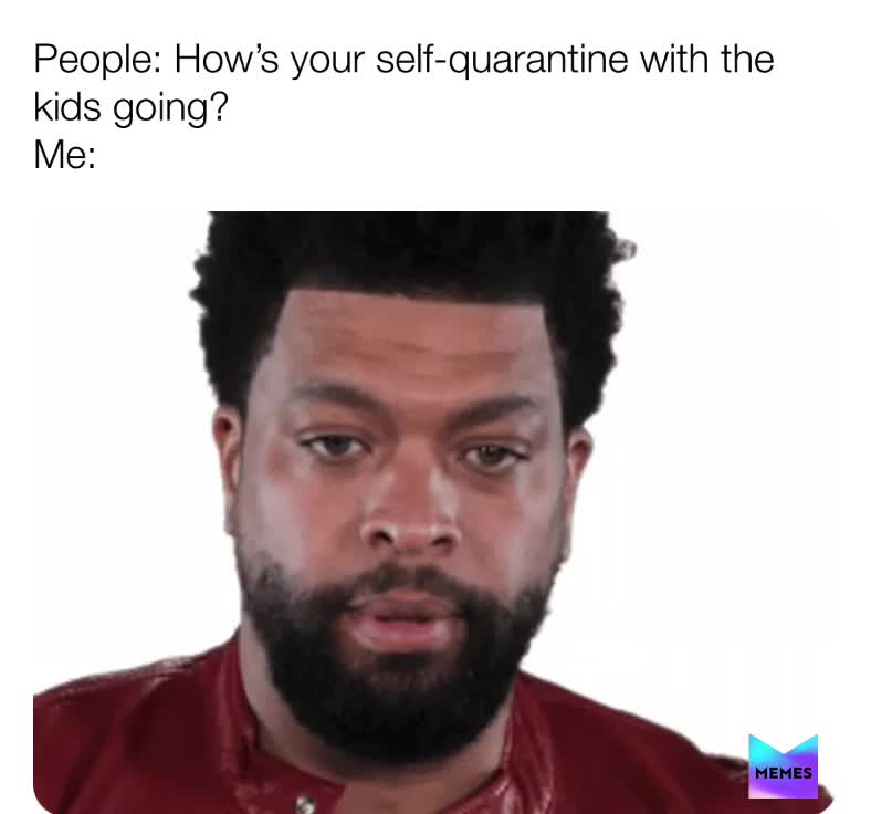 Self-quarantine  #sanity   #funny  #funnymemes  #parents  #reallife  #reallifeproblems