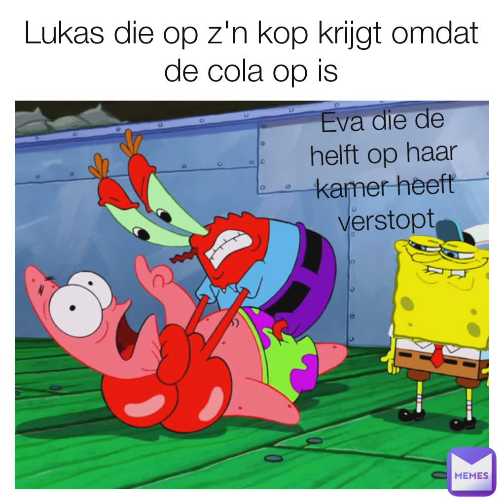 Lukas die op z'n kop krijgt omdat de cola op is Eva die de helft op haar kamer heeft verstopt