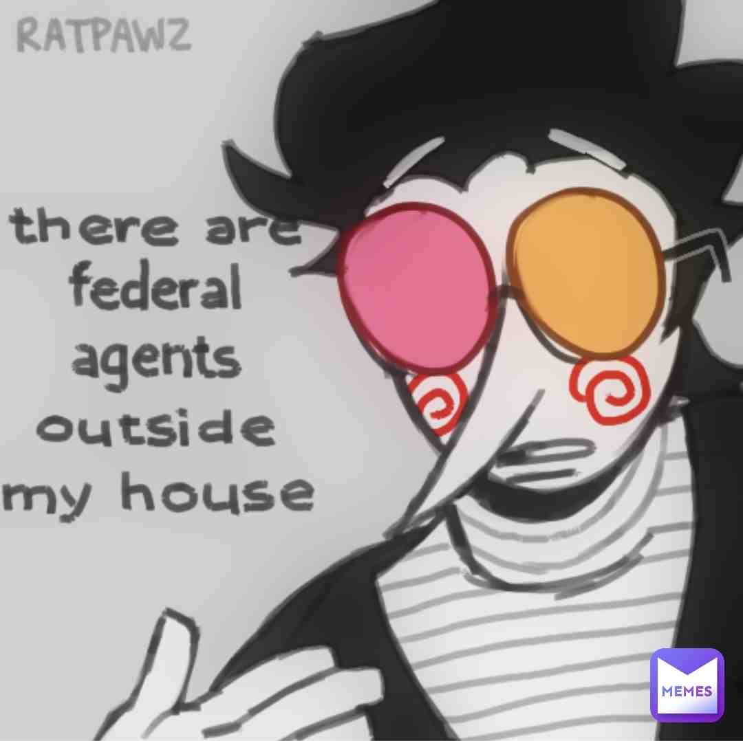 Me to spamton me t- OH SHIT WHEN DID YOU GET HERE FU-