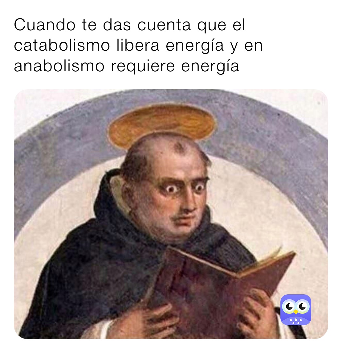 Cuando te das cuenta que el catabolismo libera energía y en anabolismo requiere energía 