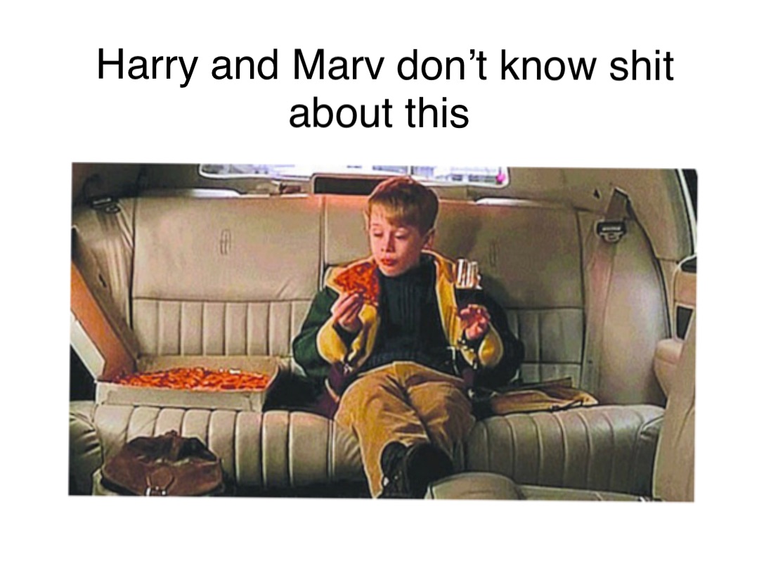 Harry and Marv don’t know shit about this | @tfa_macomb | Memes