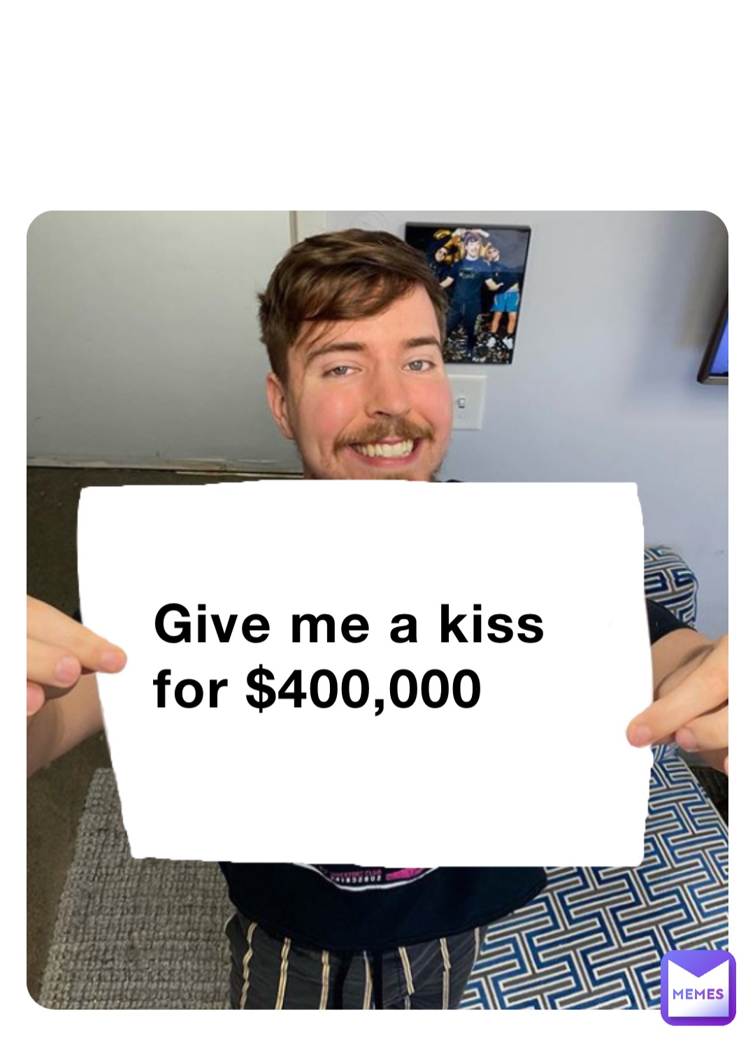 Give me a kiss for $400,000