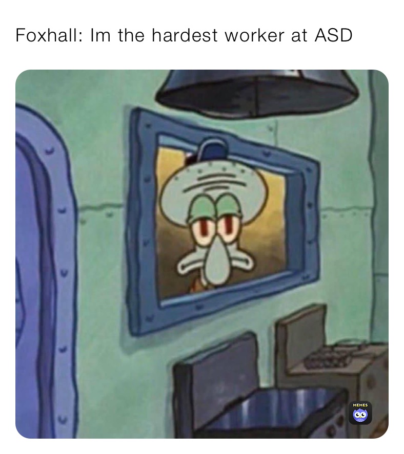 Foxhall: Im the hardest worker at ASD 