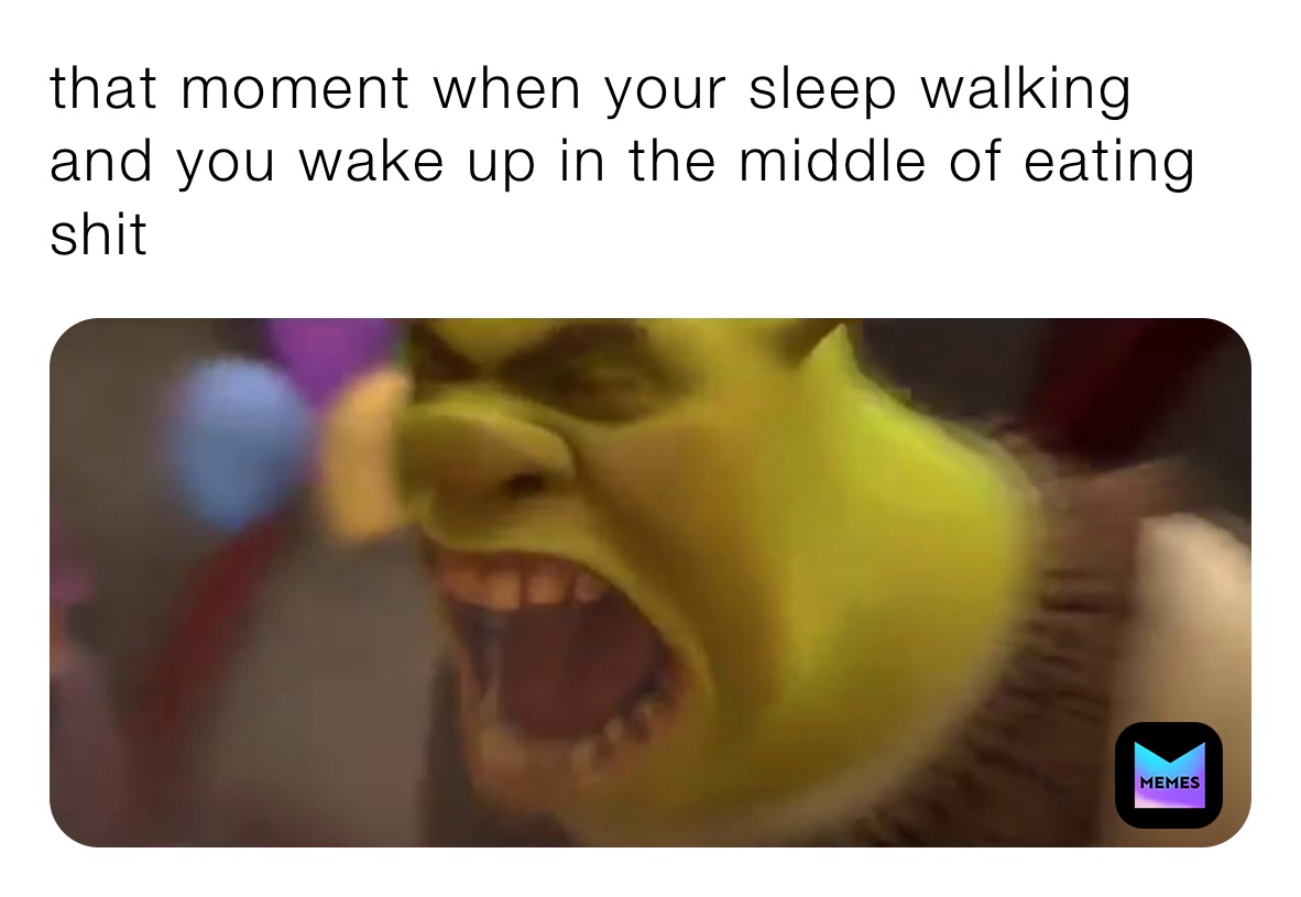 that-moment-when-your-sleep-walking-and-you-wake-up-in-the-middle-of