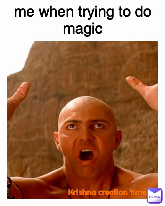 Meme by KrishnaCreator