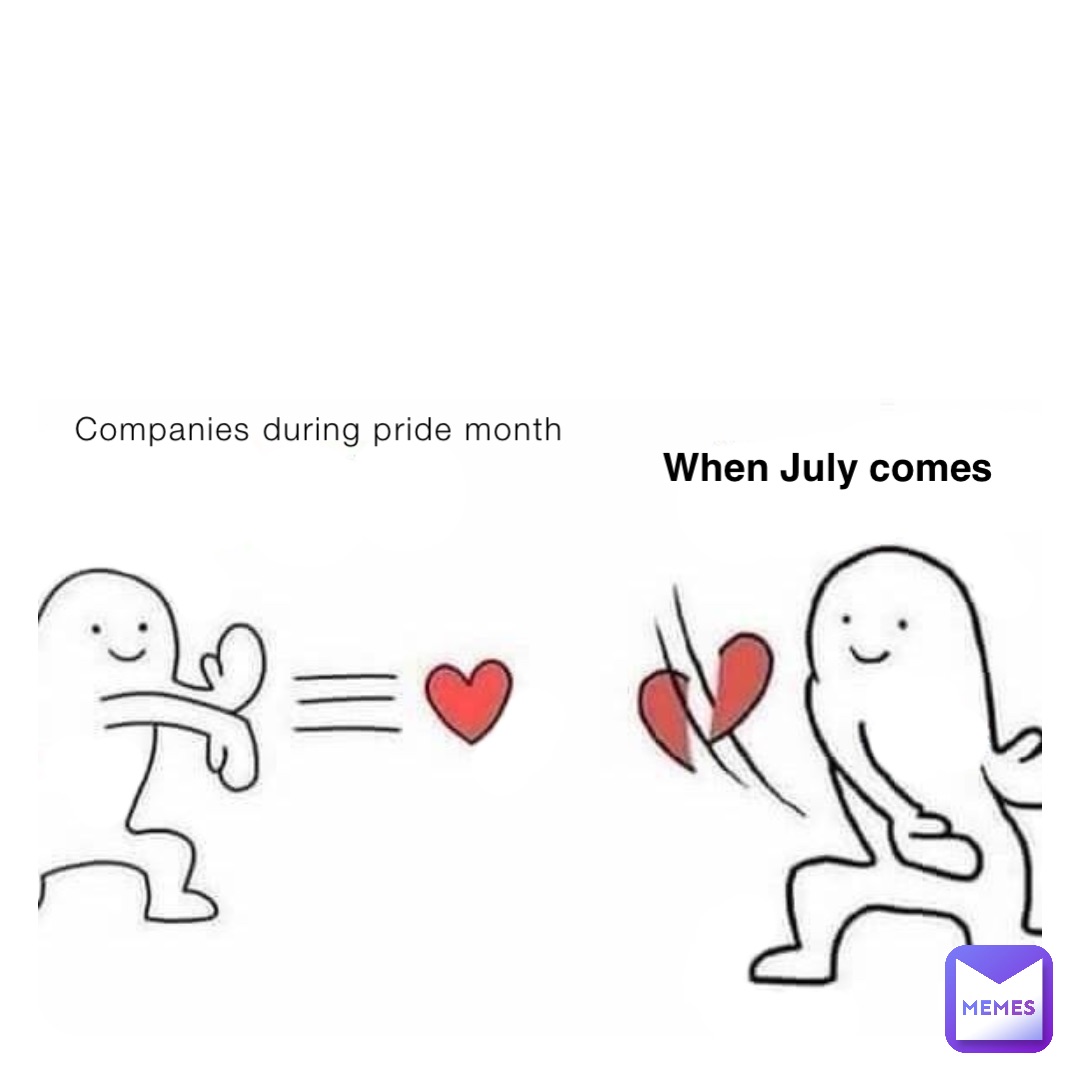 Companies during pride month When July comes