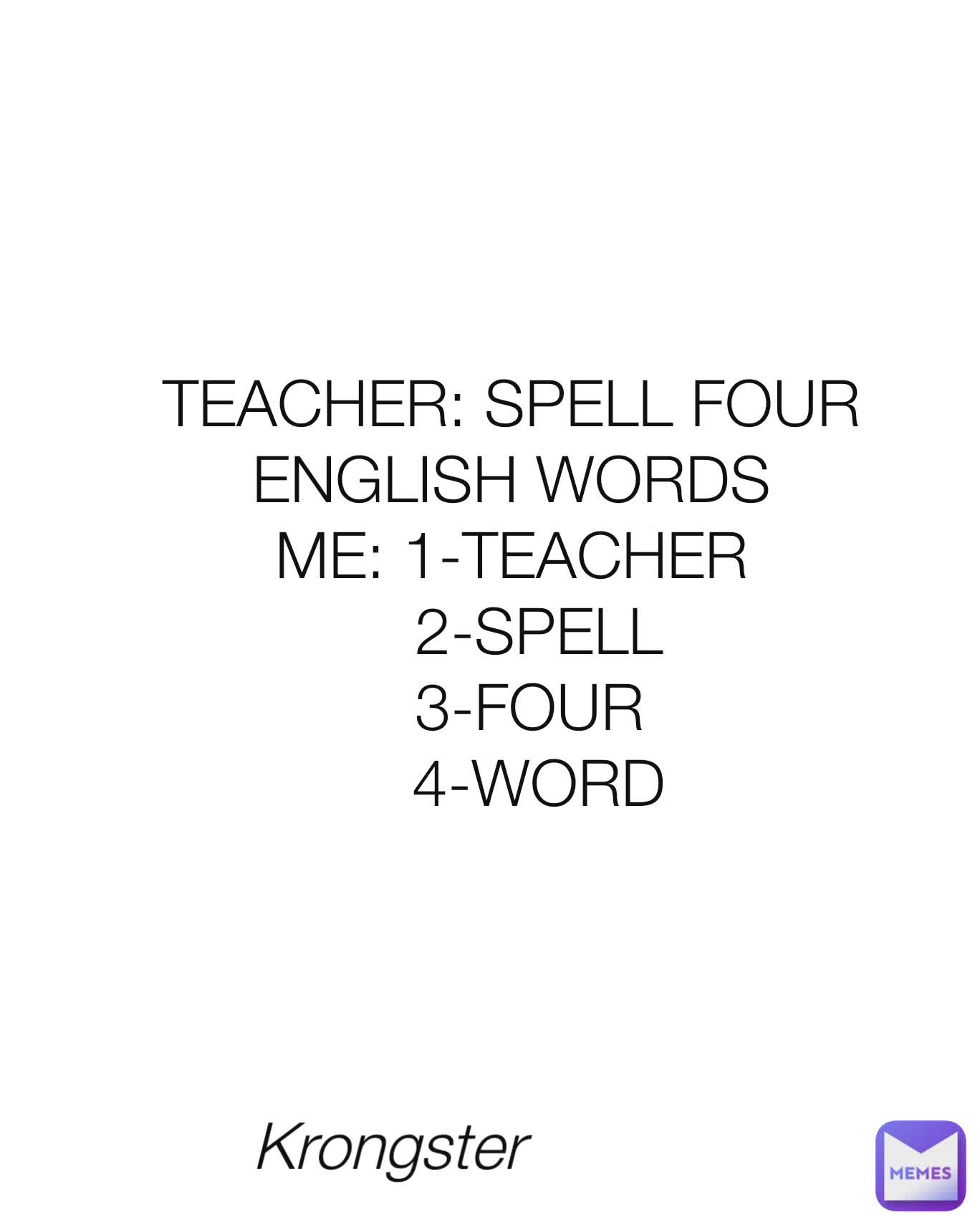 krongster-krongster-teacher-spell-four-english-words-me-1-teacher-2
