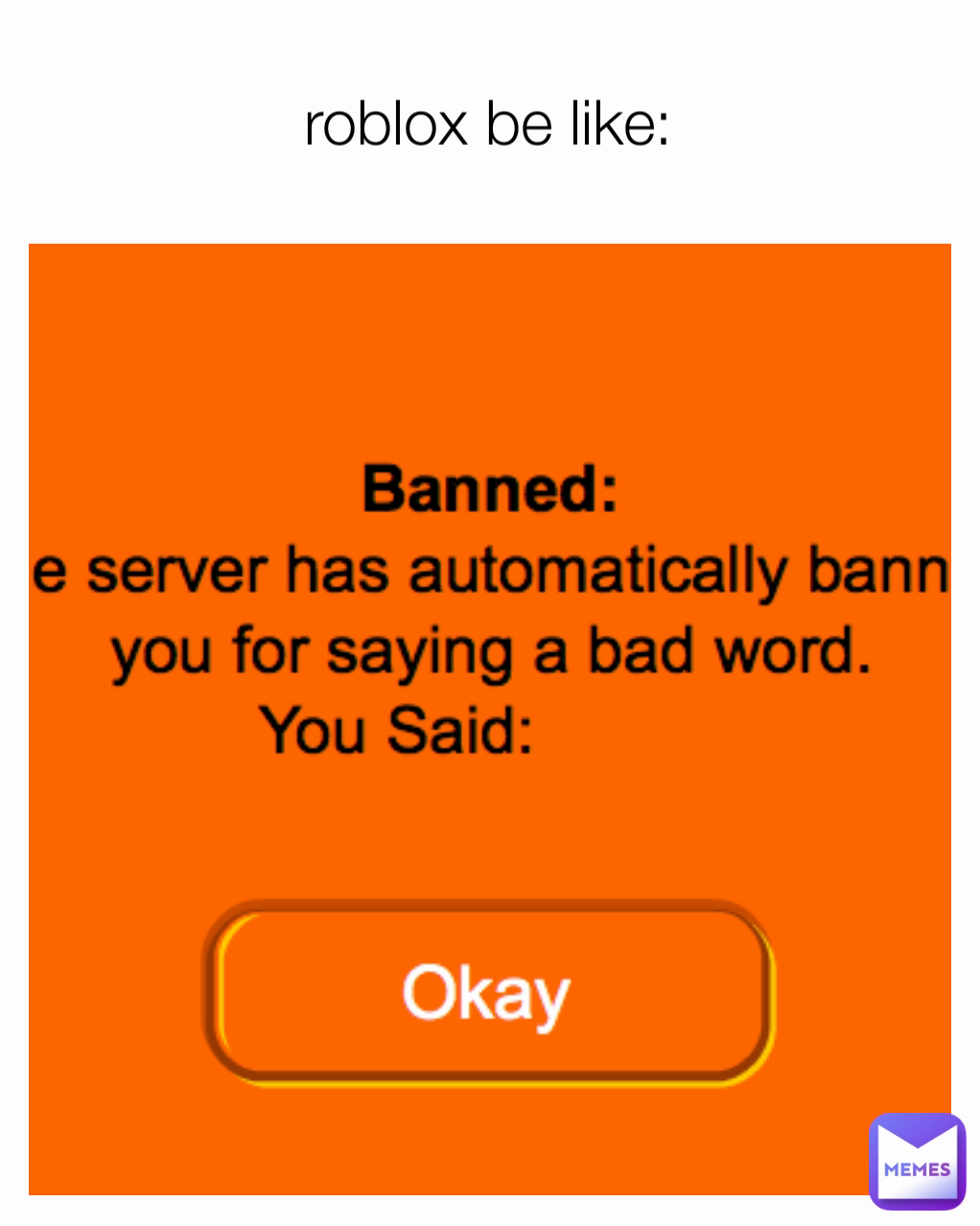 roblox be like: