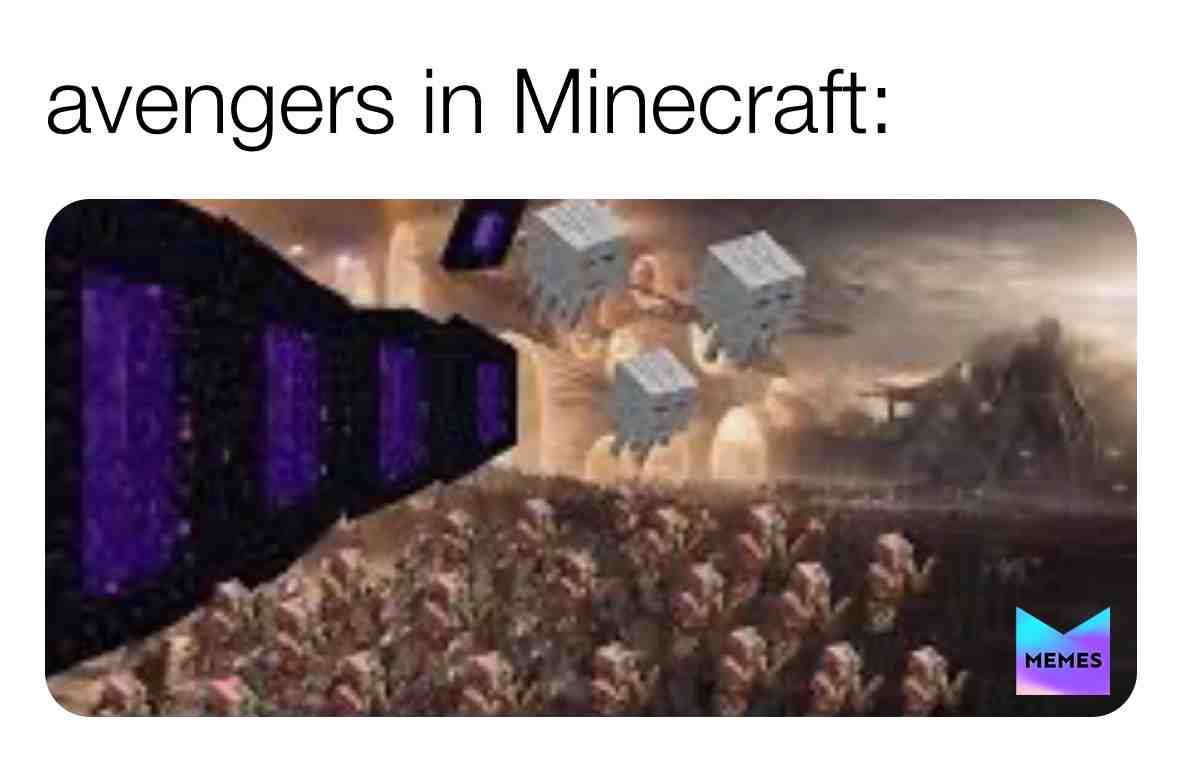 Lol #memes #minecraft #avengers #endgame #game #mine #craft #battle