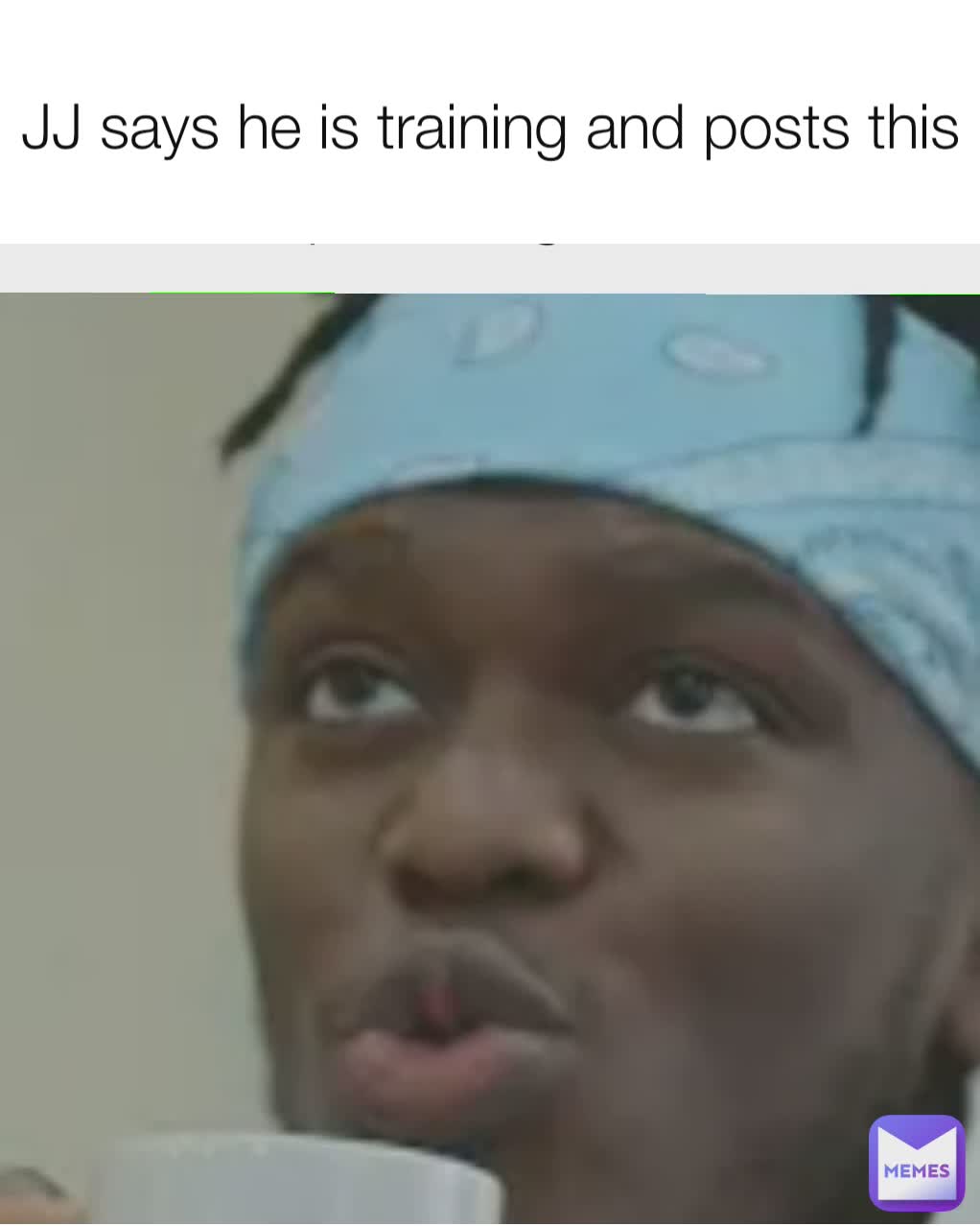 JJ says he is training and posts this