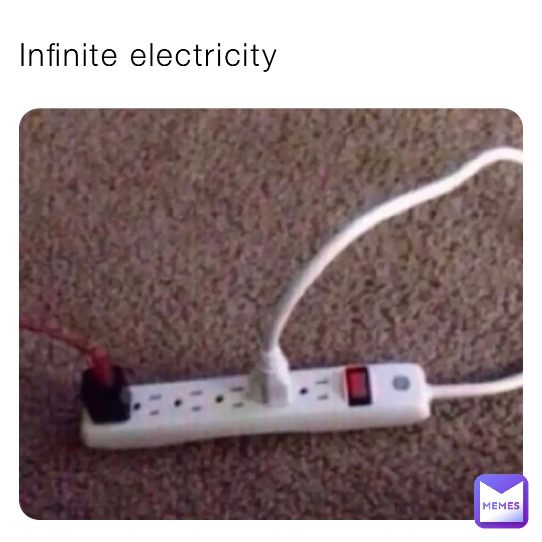 Infinite electricity