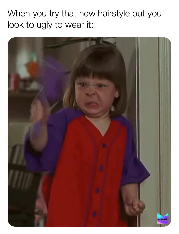 Oof relatable  #funny  #meme  #hairstyles  #oof  #relatable