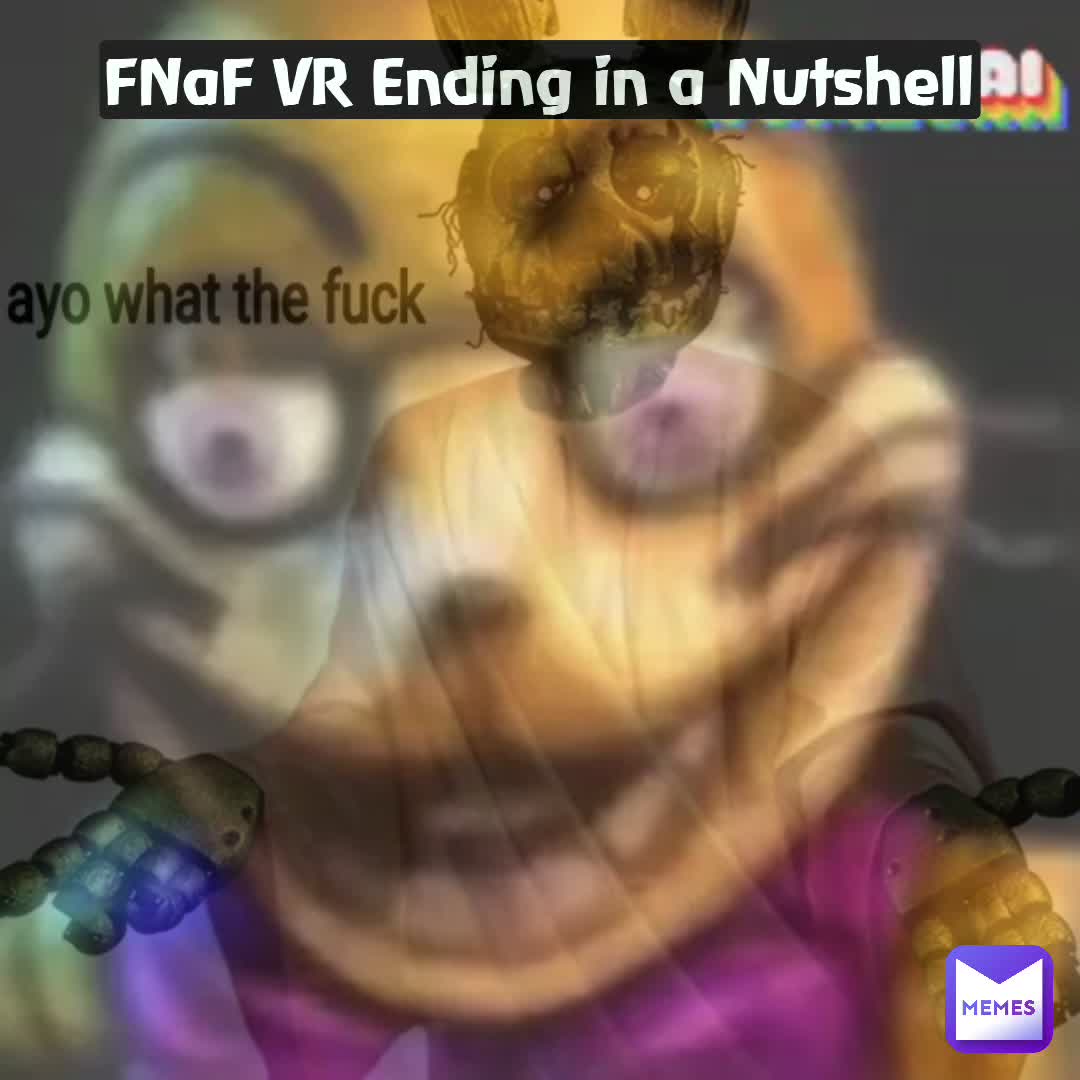 FNAF VR, Ending?