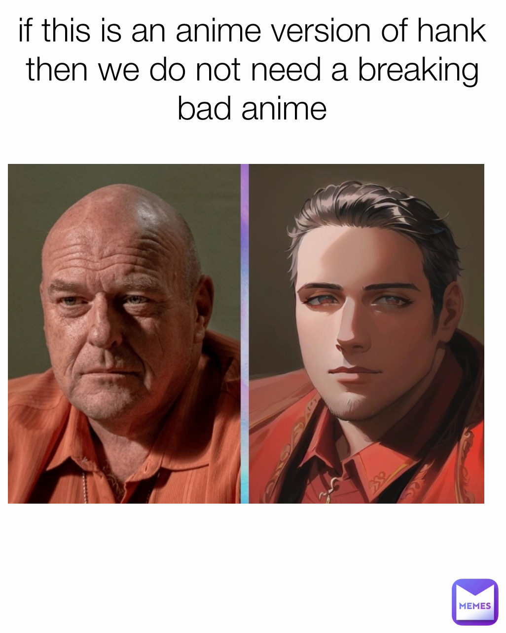 continuation of taking anime memes and replacing a panel with breaking bad  characters from rgoodanimemes this time btw this is the last time im  making this kind of post i feel like