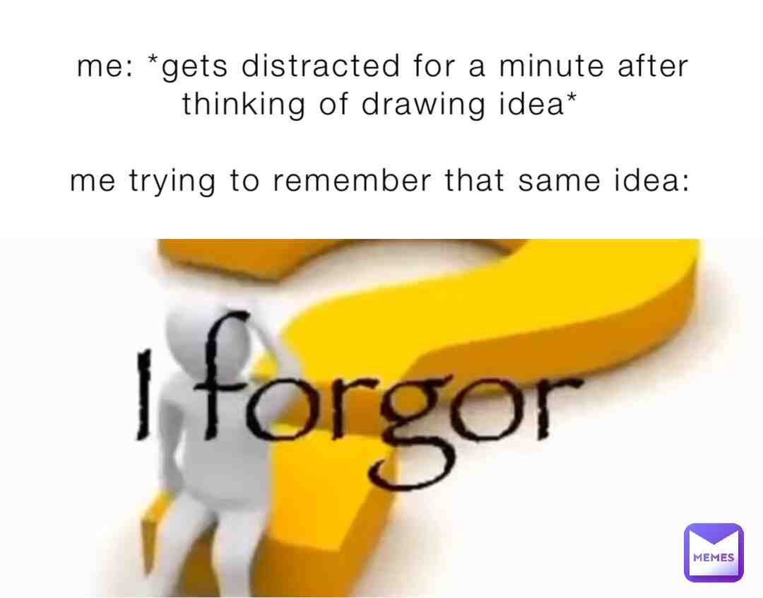 i forgor  # #incredible  #absolutely  #phenomenal  #beans  #lgbtq  #anime  #wikipedia  #wiki  #teacher  #spongebob  #popular  #bots  #iforgor  #forgor  #art  #drawing
