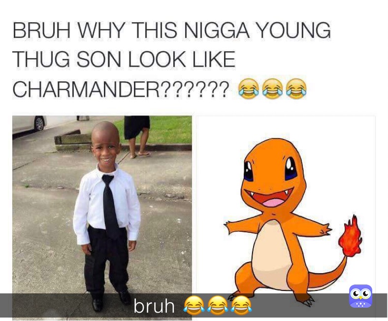 bruh 😂😂😂