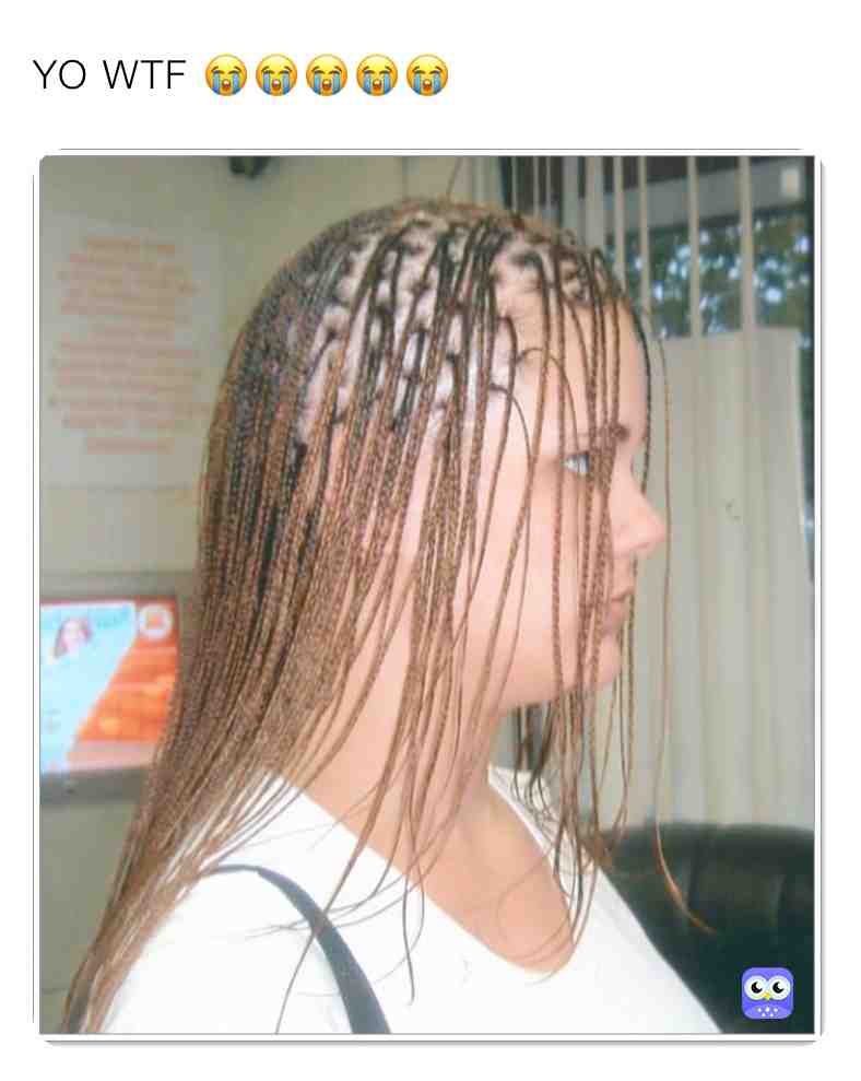 i just wanted to show the stylist the type of braids i want and this pops up chile- 🥲  #peepee  #blackhumor #rapmemes #blackpeople