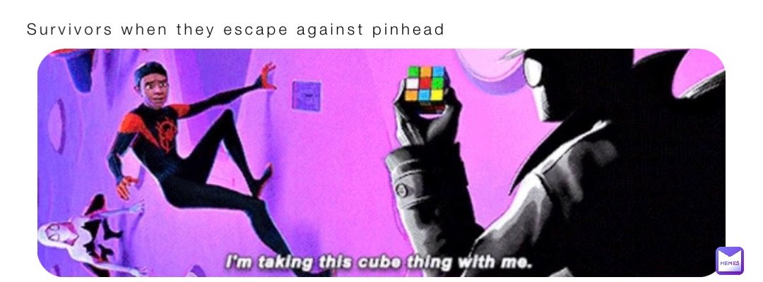 Survivors when they escape against pinhead