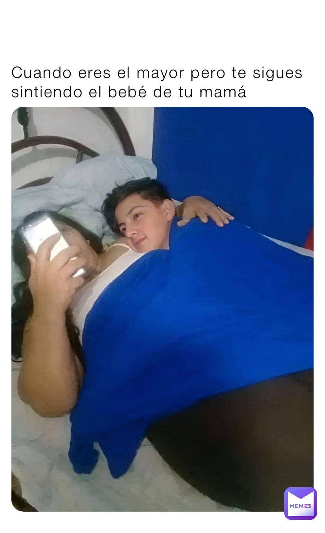 Cuando eres el mayor pero te sigues sintiendo el bebé de tu mamá