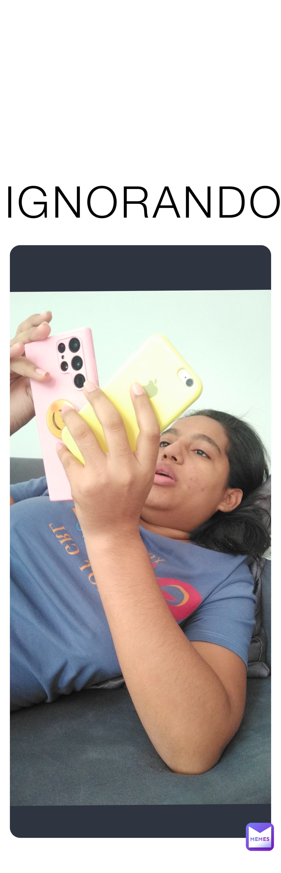 IGNORANDO