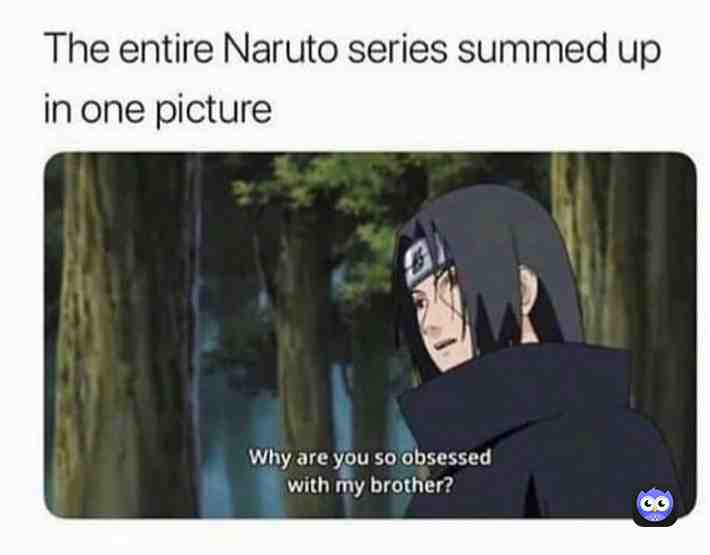 If sasuke didn\u2019t leave I wonder what the series would be about. It should be called Finding Sasuke
#itachi #sasuke #madara #izuna #uchiha #sasukeuchiha #naruto #narutoshippuden #narutomemes