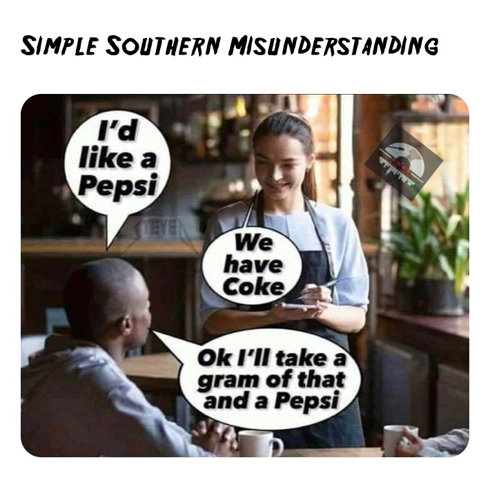 Simple Southern Misunderstanding