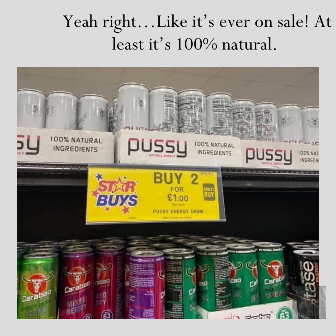 Yeah right…Like it’s ever on sale! At least it’s 100% natural.