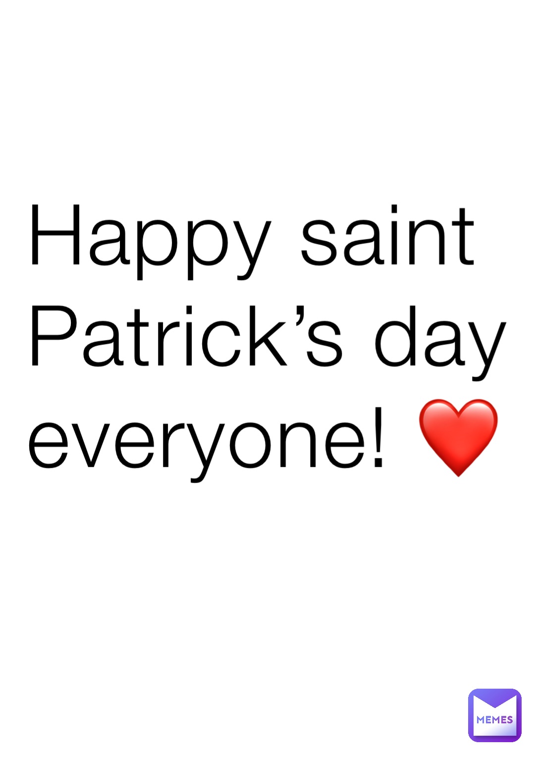 Happy saint Patrick’s day everyone! ❤️