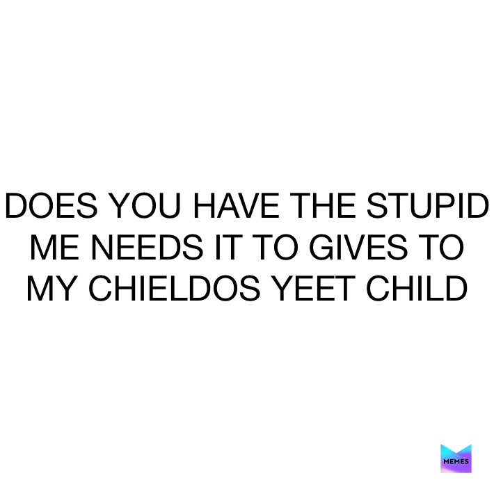 Meme by mememaster762