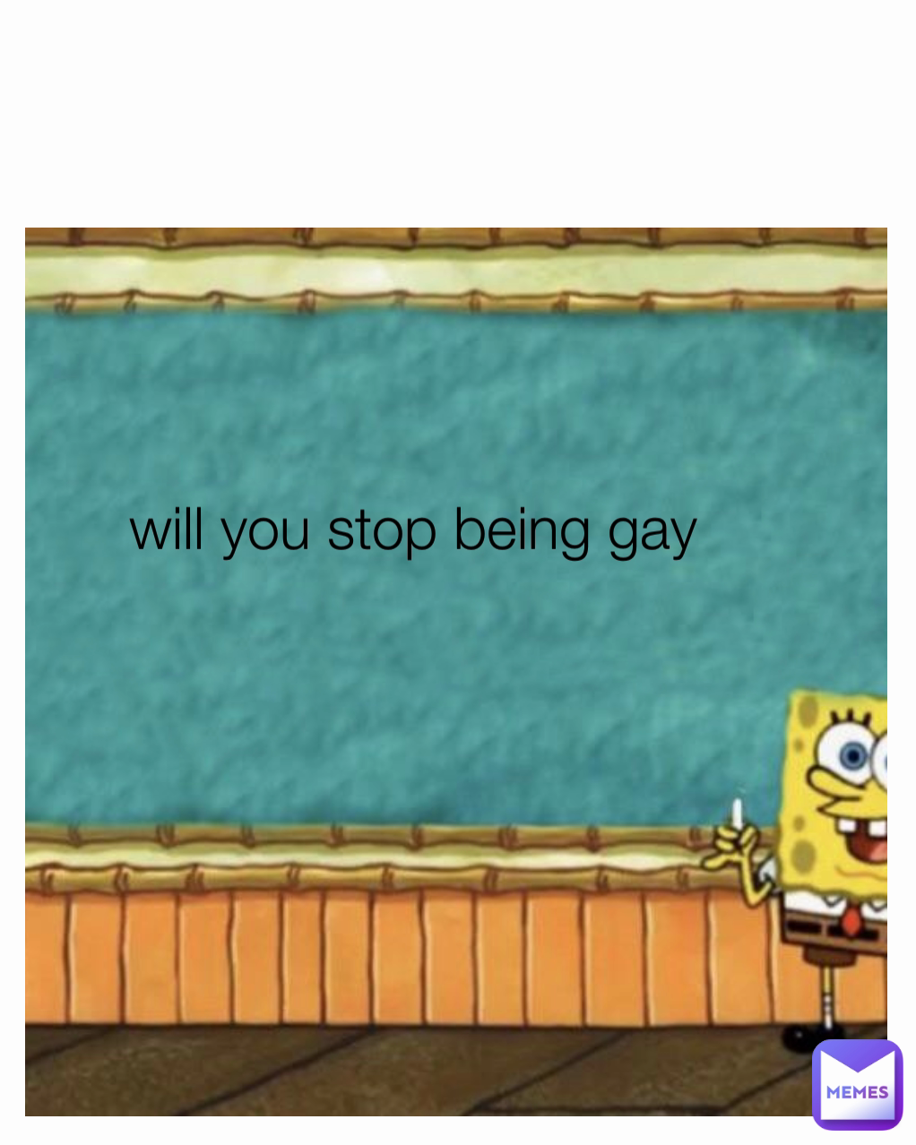 will you stop being gay